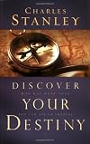 Discover Your Destiny: God Has More Than You Can Ask or Imagine