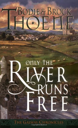 Only the River Runs Free book cover