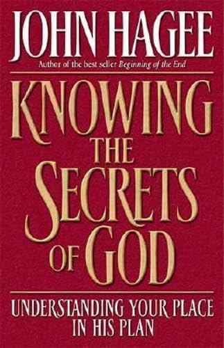 Knowing the Secrets of God: Understanding Your Place in His Plan book cover