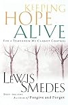 Keeping Hope Alive for A Tomorrow We Cannot Control