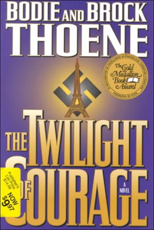 Twilight of Courage (With: Brock Thoene) cover