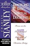 Practicing Basic Spiritual Disciplines (The In Touch Study Series)