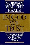 In God We Trust: A Positive Faith for Troubled Times