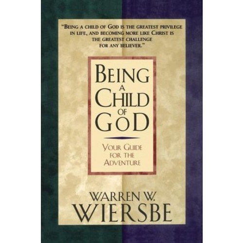 Being a Child of God: Your Guide for the Adventure cover