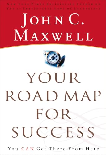 Your Road Map for Success: You Can Get There from Here book cover
