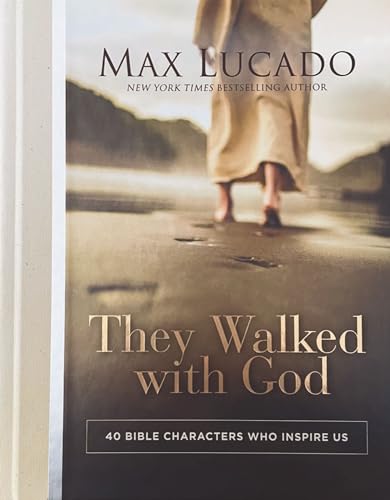 They Walked with God: 40 Bible Characters Who Inspire Us cover