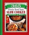 365 favorite brand name slow cooker recipes & more