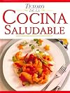 Tesoro de la cocina saludable : Gran sabor. Bajas en grasa