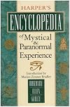 Harper's Encyclopedia of Mystical & Paranormal Experience