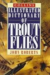 Collins Illustrated Dictionary of Trout Flies