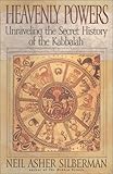 Heavenly Powers Unraveling The Secret History Of The Kabbalah