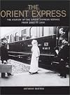 The Orient Express: The History of the Orient Express Service from 1883 to 1950