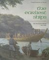 The Earliest Ships: The Evolution of Boats into Ships