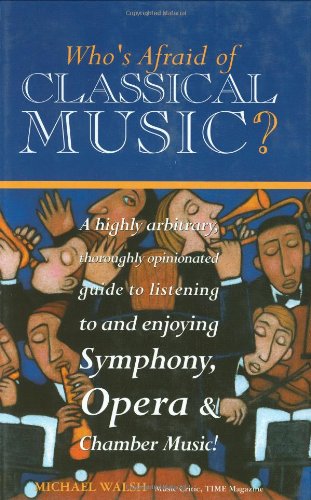 Who's Afraid of Classical Music? book cover