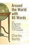 Passport to the World: The 80 Key Words You Need to Communicate in 25 Languages