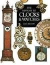 The History of Clocks and Watches