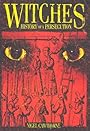 Witches: History of a Persecution - Nigel Cawthorne