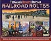 The Classic Western American Railroad Routes: With Mile by Mile Full Color Route Maps and Hundreds of Postcards, Contemporary Paintings and Ephemera