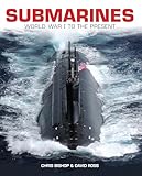 Submarines Wwi To The Present