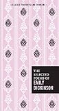 The Selected Poems Of Emily Dickinson Classic Thoughts And Thinkers