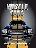 Muscle Cars Style Power And Performance
