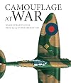 Camouflage at War: An Illustrated Guide from 1914 to the Present Day