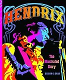 Hendrix The Illustrated Story