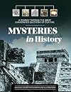 Mysteries in History: A Journey Through the Great Unanswered Questions of Our Time