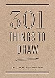 301 Things to Draw - Second Edition: Creative Prompts to Inspire (Volume 29) (Creative Keepsakes, 29)