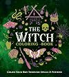 The Witch Coloring Book: Color Your Way Through Spells and Potions (Creative Coloring)