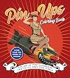 Pin-Ups Coloring Book: Color in the Glamour, the Glitz, and the Girls - More Than 100 Pages to Color! (Chartwell Coloring Books)