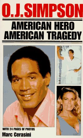 O. J. Simpson: American Hero, American Tragedy book cover