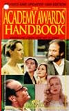 The Academy Awards Handbook, 1999 Edition