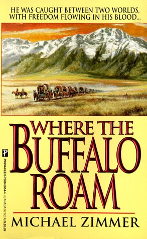 Where The Buffalo Roam book cover