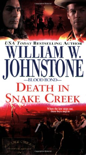 Death in Snake Creek (By: William W. Johnstone) cover
