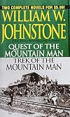Quest of the Mountain Man [and] Trek of the Mountain Man