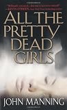 All The Pretty Dead Girls