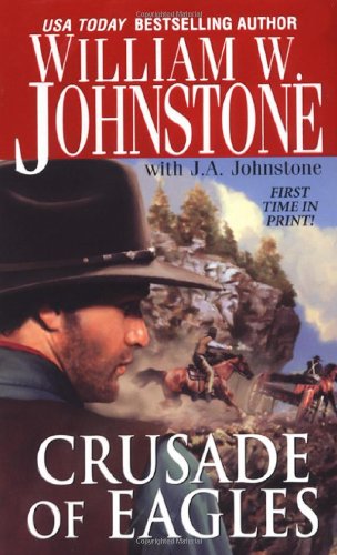Crusade of Eagles (With: J A Johnstone) cover