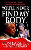 You'll Never Find My Body