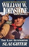 The Last Gunfighter: Slaughter