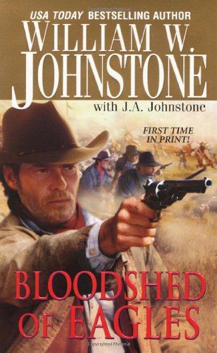 Bloodshed of Eagles (With: J A Johnstone) cover