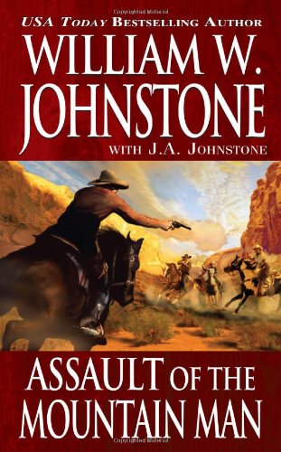 Assault of the Mountain Man (With: William W. Johnstone) cover