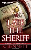 I Ate The Sheriff