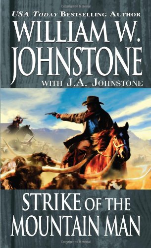 Strike of the Mountain Man (With: William W. Johnstone) cover
