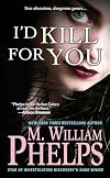 I'd Kill For You