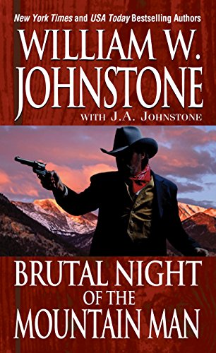 Brutal Night of the Mountain Man (With: William W. Johnstone) cover
