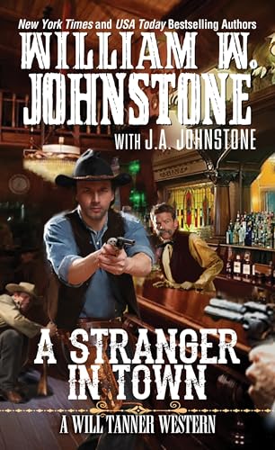 A Stranger in Town (With: William W. Johnstone) cover