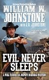 Evil Never Sleeps (A Will Tanner Western)