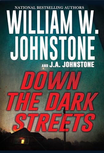 Down the Dark Streets (With: William W. Johnstone) cover