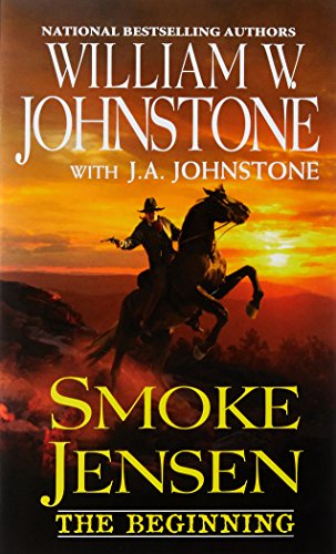 Smoke Jensen, the Beginning book cover